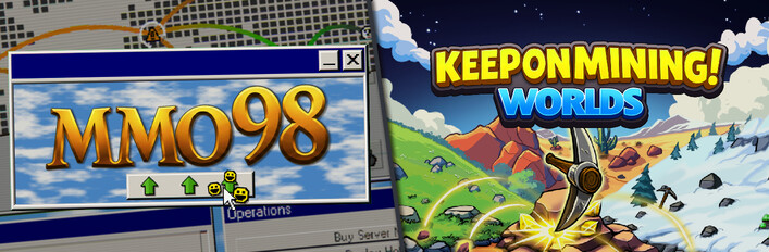 MMO98 x Keep on Mining! - Worlds