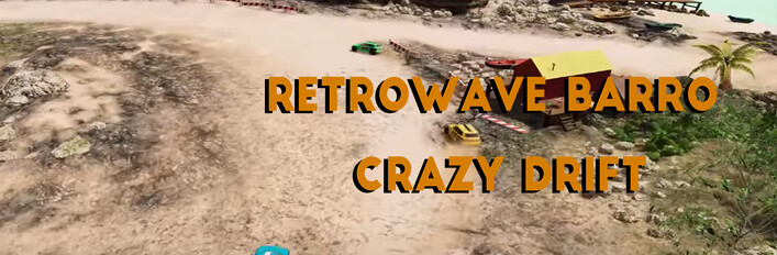 Retrowave Barro Crazy Drift
