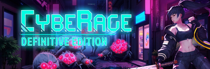 CybeRage: Definitive Edition