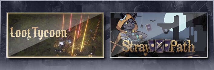 Loot Tycoon & Stray Path