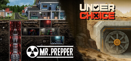 Mr. Prepper + Underchoice