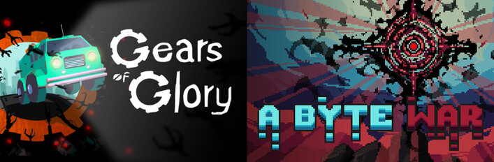 A Byte War & Gears of Glory