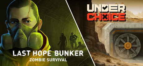 Last Hope Bunker: Zombie Survival + Underchoice