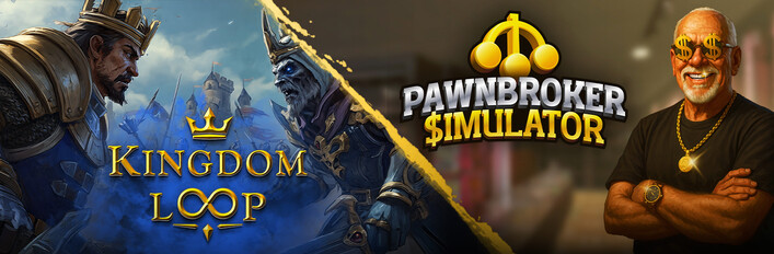 Kingdom Loop x Pawnbroker SImulator