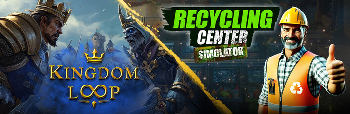 Kingdom Loop x Recycling Center Simulator