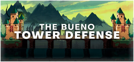 The Bueno Tower Defense