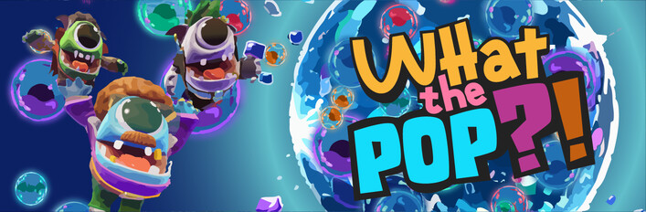  WHAT THE POP?!
