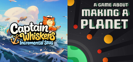 🎣Captain Whiskers: Incremental Seas + A Game About Making A Planet🌍