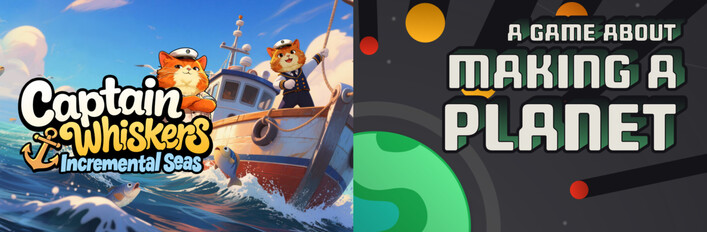 🎣Captain Whiskers: Incremental Seas + A Game About Making A Planet🌍
