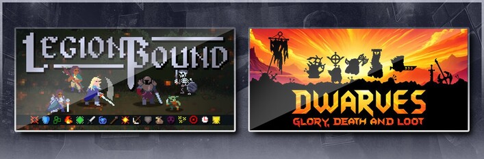 Legionbound & Dwarves: Glory, Death and Loot