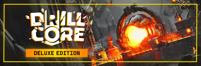 Drill Core Deluxe Edition