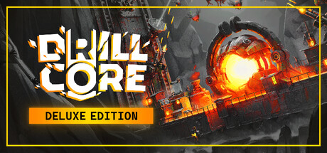 Drill Core Deluxe Edition