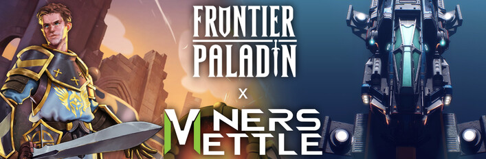 Frontier Paladin x Miner's Mettle