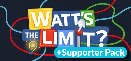 Watt's the Limit? & Watt's the Limit? Supporter Pack