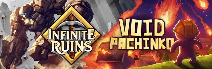 Void Pachinko & Infinite Ruins
