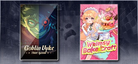 Goblin Vyke: The Thief Tycoon & Whimsy Bake＆Craft