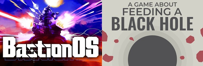A Game About Feeding A Black Hole + BastionOS