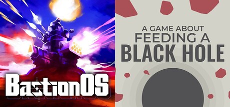 A Game About Feeding A Black Hole + BastionOS