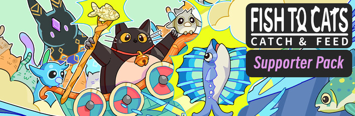 Fish to Cats Supporter Edition