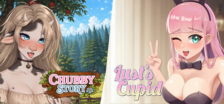 Chubby Story & Lust's Cupid