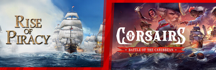 Corsairs - Battle of the Caribbean x Rise of Piracy