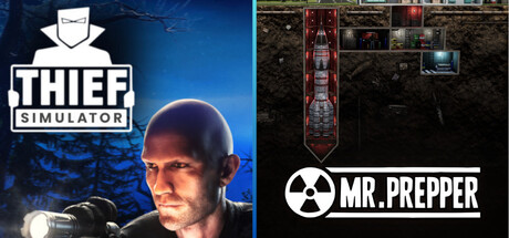 Thief Simulator and Mr. Prepper