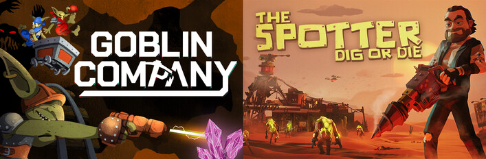 Goblin Company + The Spotter: Dig or Die