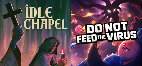 Idle Chapel x DO NOT FEED THE VIRUS