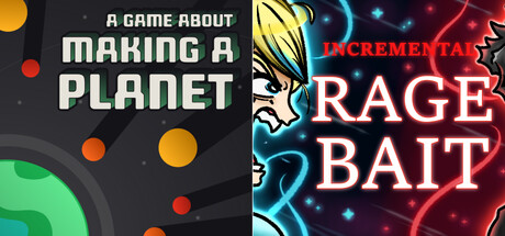 A Game About Making A Planet x Incremental Ragebait