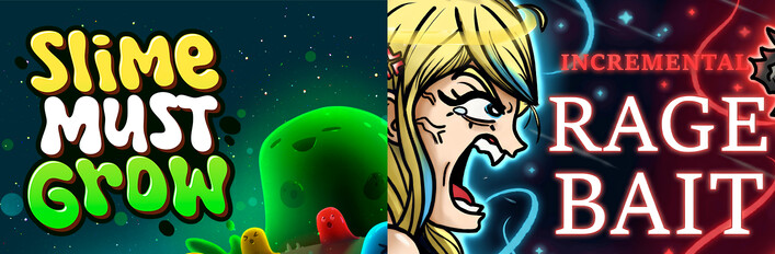 Slime Must Grow x Incremental Ragebait