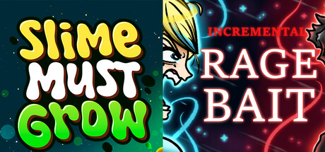 Slime Must Grow x Incremental Ragebait