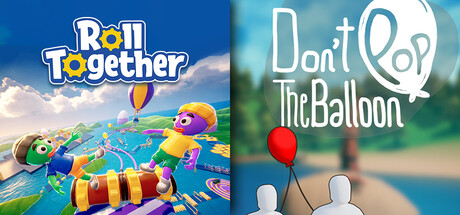 Roll Together + Don't Pop The Balloon