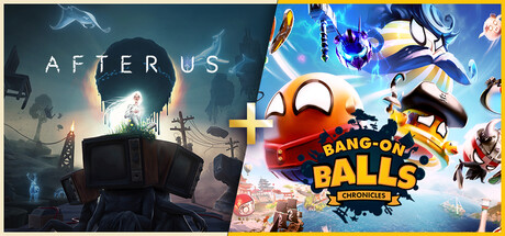 After Us + Bang-On Balls: Chronicles