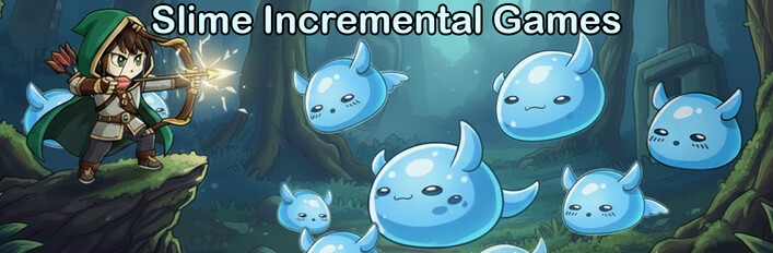 Slime Incremental Games (Base)
