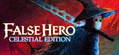 False Hero - Celestial Edition