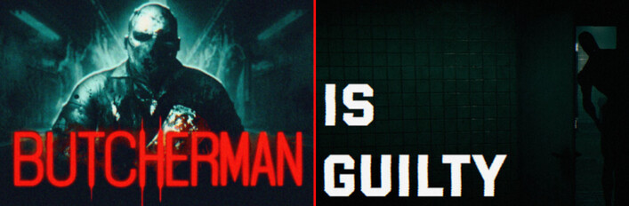 Butcherman + Is Guilty