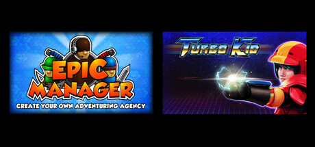 Epic Manager x Turbo Kid