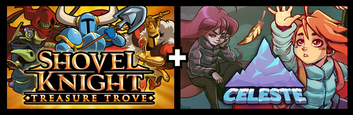 Shovel Knight: Treasure Trove + Celeste