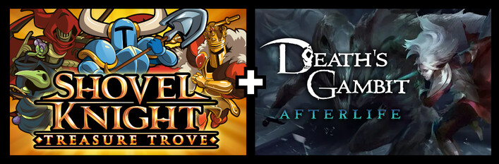 Shovel Knight: Treasure Trove + Death's Gambit: Afterlife