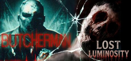 Butcherman and Lost Luminosity