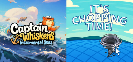 🎣Captain Whiskers: Incremental Seas + It's Chopping Time!🌳