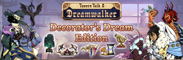 Tavern Talk 2: Decorator’s Dream Edition