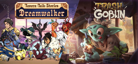 Tavern Talk Stories: Dreamwalker x Trash Goblin