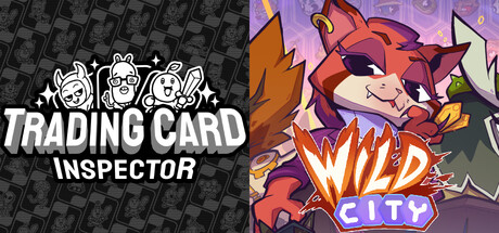 Trading Card Inspector & Wild City