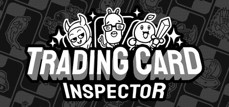 Trading Card Inspector + Soundtrack