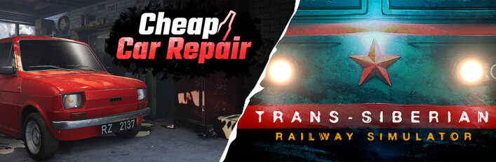 Cheap Car Repair and Trans-Siberian Railway Simulator