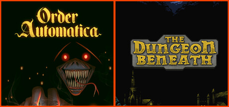 Order Automatica x The Dungeon Beneath