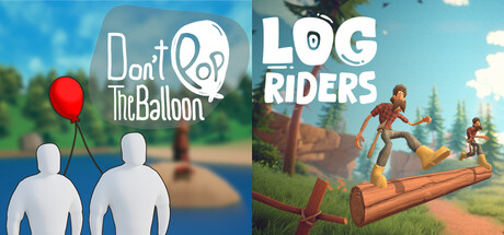 Don't Pop The Balloon + Log Riders