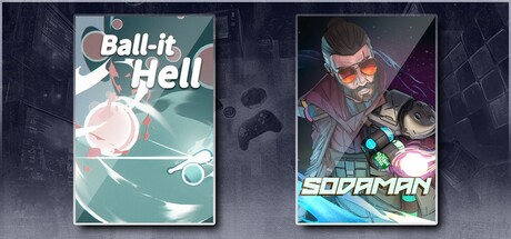 Sodaman& Ball-it Hell