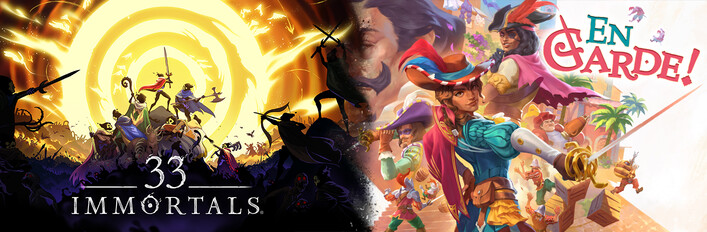 33 Immortals® and En Garde!